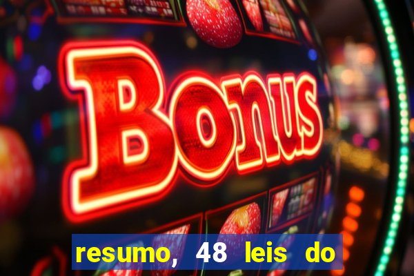 resumo, 48 leis do poder pdf